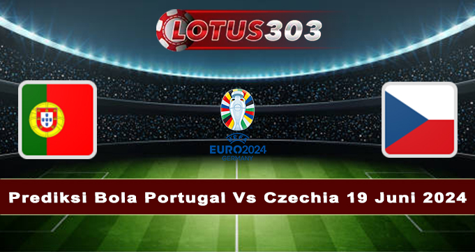 Prediksi Bola Portugal Vs Czechia 19 Juni 2024